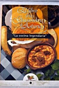 EL LIBRO DE LAS GUISANDERAS DE ASTURIAS. TOMO 1