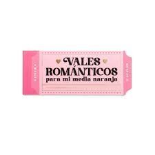 BLOC VALES ROMANTICOS PARA TU MEDIA NARANJA LEGAMI