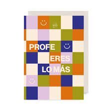 POSTAL PROFE ERES LO MAS UO
