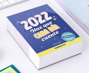 CALENDARIO DE SOBREMESA DIA POR PAGINA 2022 HAZ QUE CADA DIA CUENTE