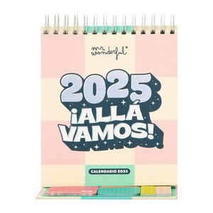 CALENDARIO SOBREMESA PQ. 2025 VAMOS ALLÁ WONDERFUL