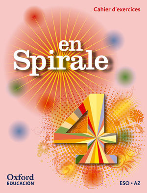 EN SPIRALE 4 CAHIER D'EXERCICES +GRAMMAIRE (OXFORD)