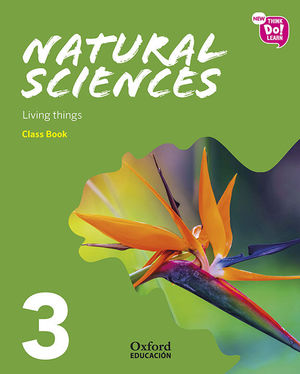 NATURAL SCIENCES 3ºEP (MODULE 1) LIVING THINGS CLASS BOOK (OXFORD)
