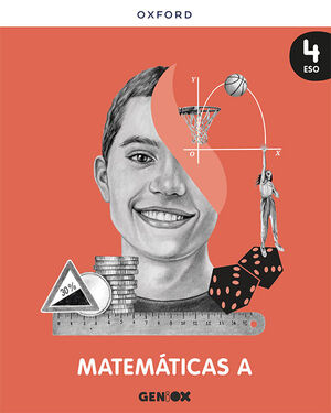 MATEMÁTICAS A 4º ESO. LIBRO DEL ESTUDIANTE. GENIOX