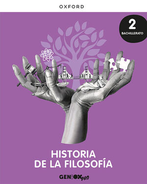 HISTORIA DE LA FILOSOFÍA 2º BACHILLERATO. LIBRO DEL ESTUDIANTE. GENIOX PRO