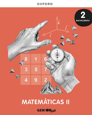 MATEMATICAS II 2º BACHILLERATO. LIBRO DEL ESTUDIANTE. GENIOX PRO