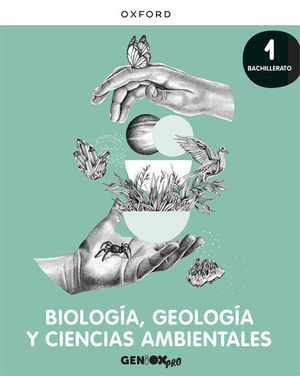 BIOLOGÍA, GEOLOGÍA 1ºBACH Y CIENCIAS AMBIENTALES GENIOX 2022 (OXFORD)