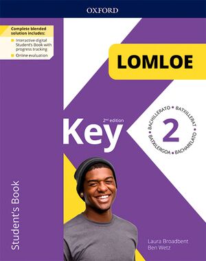 KEY TO BACHILLERATO 2ED 2ºBACH. STUDENT'S BOOK. LOMLOE PACK