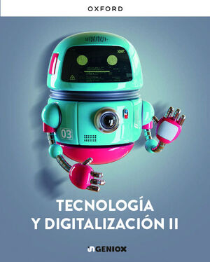 TECNOLOGÍA Y DIGITALIZACIÓN II ESO. INGENIOX OXFORD 2026