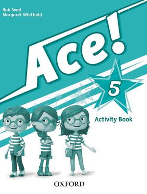 ACE! 5. ACTIVITY BOOK