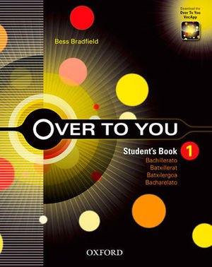 OVER TO YOU 1ºBACH STUDENT'S (OXFORD)