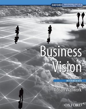 BUSINESS VISION: WORKBOOK (OXFORD BUSINESS ENGLISH)