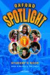 OXFORD SPOTLIGHT 1. STUDENT'S BOOK + MULTI-ROM