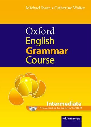 OXFORD ENGLISH GRAMMAR COURSE INTERMEDIATE STUDENT'S BOOK WITH KEY