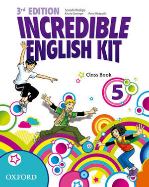 INCREDIBLE ENGLISH KIT 3RD EDITION 5. CLASS BOOK