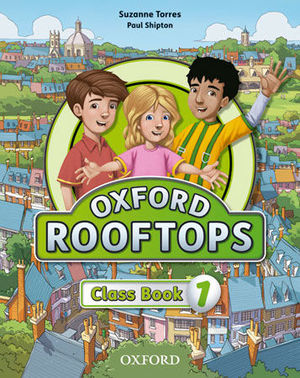 ROOFTOPS 1ºEP CLASS BOOK (OXFORD)