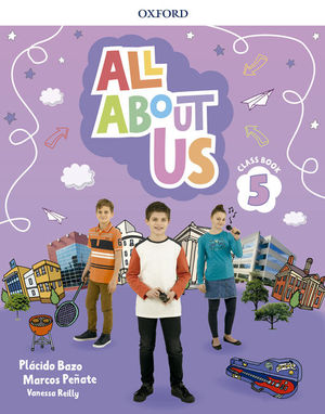 ALL ABOUT US 5ºEP CLASS BOOK (OXFORD)
