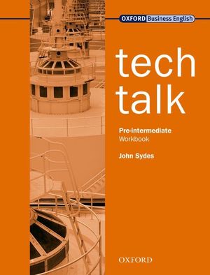 TECH TALK PRE-INTERMEDIATE. WORKBOOK
