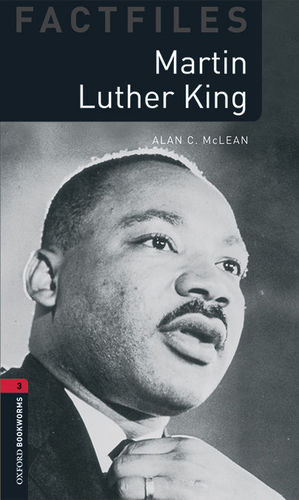 MARTIN LUTHER KING +MP3 PACK. OXFORD BOOKWORMS 3.