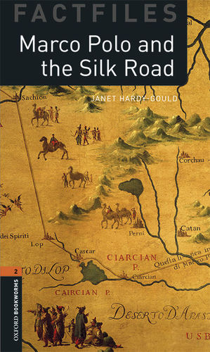 OXFORD BOOKWORMS 2. MARCO POLO AND THE SILK ROAD MP3 PACK