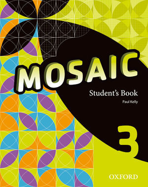 MOSAIC 3ºESO STUDENT´S (OXFORD)