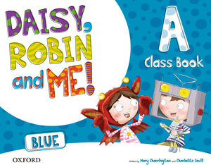 DAISY, ROBIN & ME! BLUE (A) CLASS BOOK PACK (OXFORD)