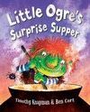 LITTLE OGRE´S SURPRISE SUPPER
