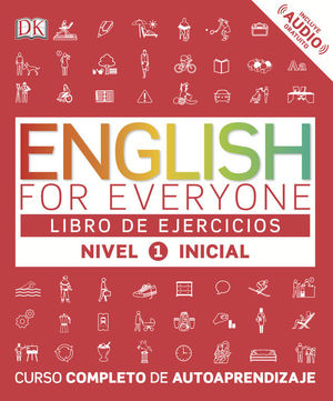 ENGLISH FOR EVERYONE. NIVEL 1 INICIAL. EJERCICIOS