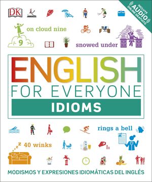 ENGLISH FOR EVERYONE - IDIOMS