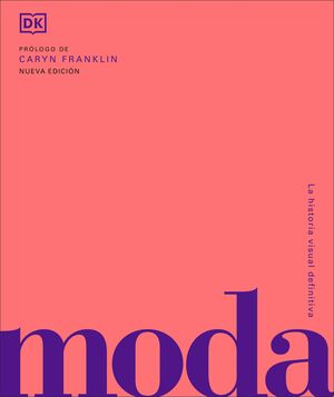 MODA. HISTORIA Y ESTILOS. NUEVA EDICIÓN 20