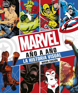 MARVEL AÑO A AÑO NUEVA EDICIÓN