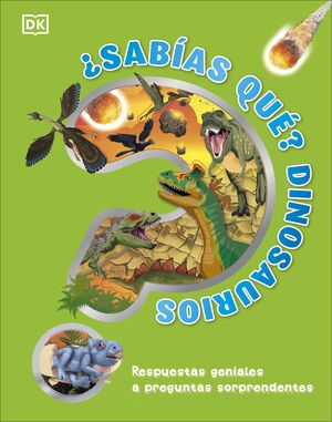 SABIAS QUÉ? DINOSAURIOS