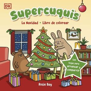 SUPERCUQUIS LA NAVIDAD: LIBRO DE COLOREA