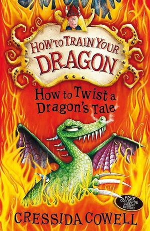 HOW TO TWIST A DRAGON'S TALE