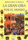 GRAN GIRA POR EL MUNDO, LA