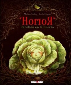 HORROR. REBELION EN LA HUERTA