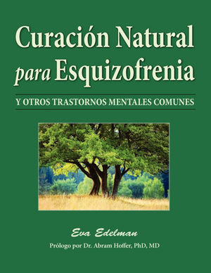 CURACIÓN NATURAL PARA ESQUIZOFRENIA