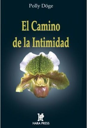 CAMINO DE LA INTIMIDAD, EL