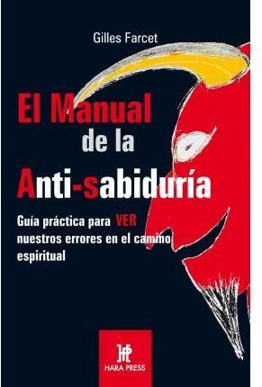 MANUAL DE LA ANTI-SABIDURIA, EL