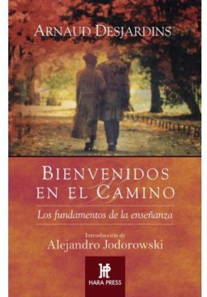 BIENVENIDOS EN EL CAMINO. LOS FUNDAMENTOS DE LA ENSEÑANZA