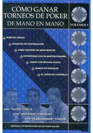 COMO GANAR TORNEOS DE POKER VOL.I