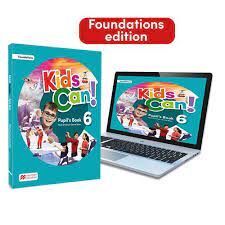 KIDS CAN! FOUNDATIONS 6ºEP PUPIL'S BOOK, EXTRAFUN & PUPIL'S APP: CON