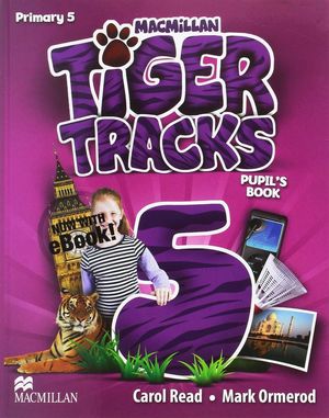 TIGER TRACKS 5ºEP ALUMNO+EBOOK (MACMILLAN/2017)