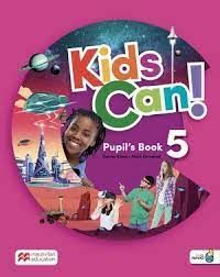 KIDS CAN! 5 PUPIL'S BOOK (MACMILLAN)