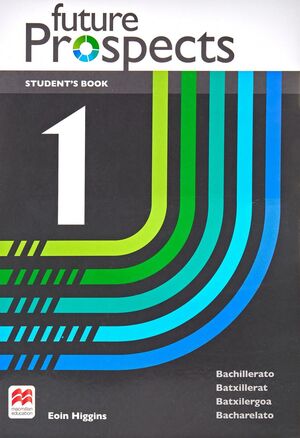 FUTURE PROSPECTS 1ºBACH. LIBRO