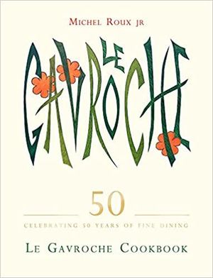 LE GAVROCHE COOKBOOK