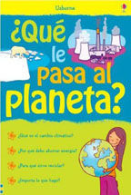 ¿QUÉ LE PASA AL PLANETA?