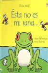ÉSTA NO ES MI RANA