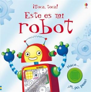 ESTE ES MI ROBOT