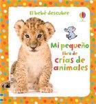MI PEQUEÑO LIBRO DE CRÍAS DE ANIMALES
